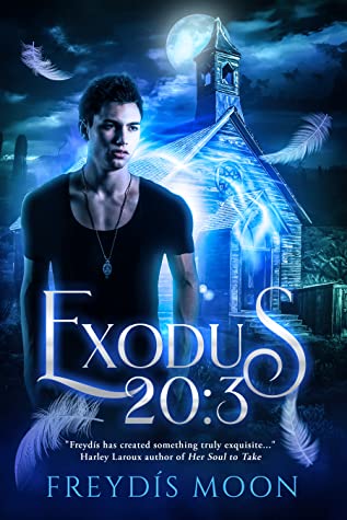 Freydís Moon: Exodus 20:3 (EBook, 2022, NineStar Press)