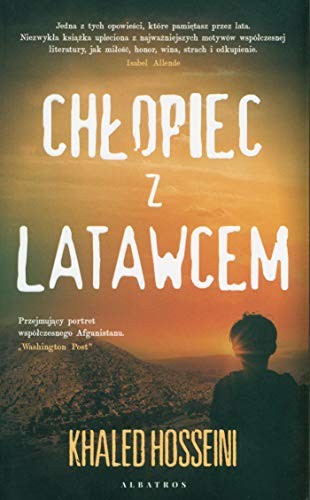 Khaled Hosseini: Chlopiec z latawcem (Paperback, Albatros)