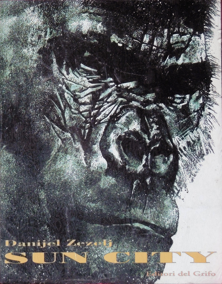 Danijel Žeželj: Sun City (Paperback, Italiano language, 1994, Editori del Grifo)