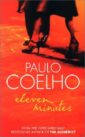 Paulo Coelho: Eleven Minutes (Paperback, 2003, Harper Collins)