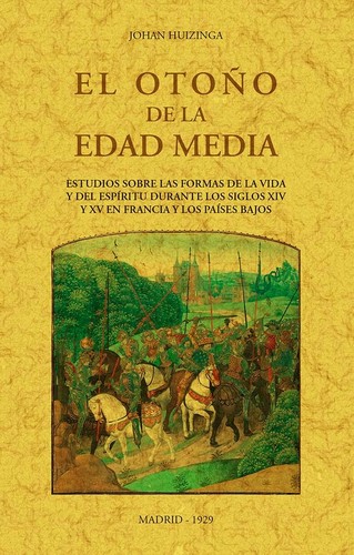 Johan Huizinga: El otoño de la Edad Media (Paperback, Spanish language, 2023, Maxtor)