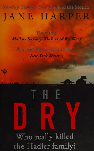 Jane Harper: Dry (2017, Little, Brown Book Group Limited)