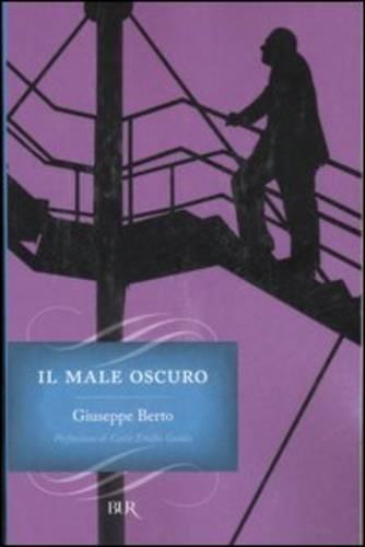 Giuseppe Berto: Il male oscuro (Italian language, 2006)