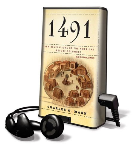 Charles C. Mann, Peter Johnson: 1491 (EBook, Highbridge Co)