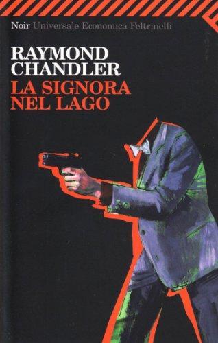 Raymond Chandler: La signora nel lago (Italian language, 1993)