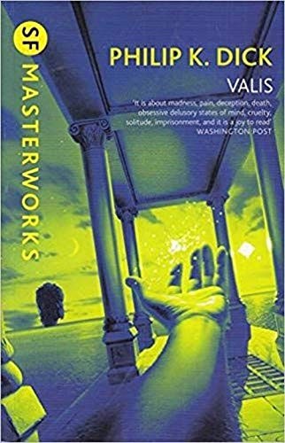 Philip K. Dick: Valis (Paperback, Gollancz, Orion Publishing Group, Limited)