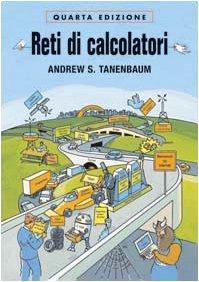 Andrew S. Tanenbaum: Reti DI Calcolatori (Italian language, 2003)