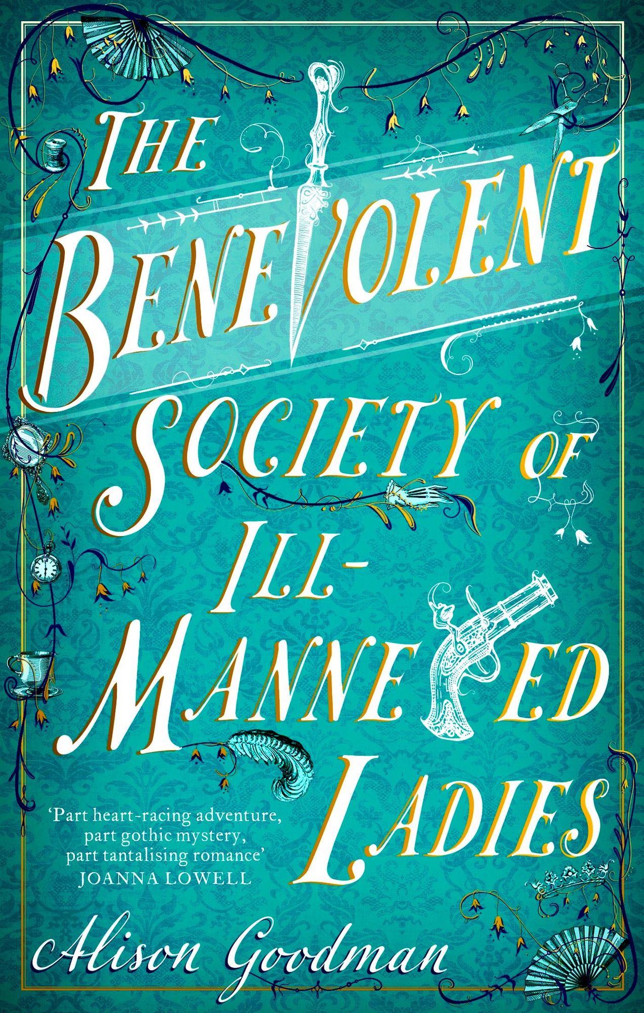 Alison Goodman: The Benevolent Society of Ill-Mannered Ladies (Paperback, 2023, Piatkus)