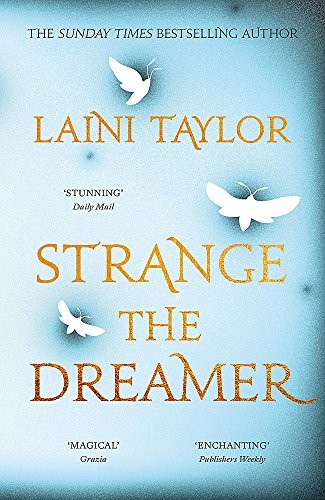 Laini Taylor: Strange the Dreamer: The enchanting international bestseller (Hodder & Stoughton)