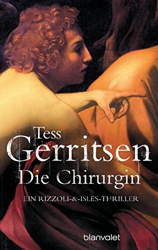 Tess Gerritsen, Tess Gerritsen: Die Chirurgin (Paperback, 2004, Verlagsgruppe Random House Gmb)