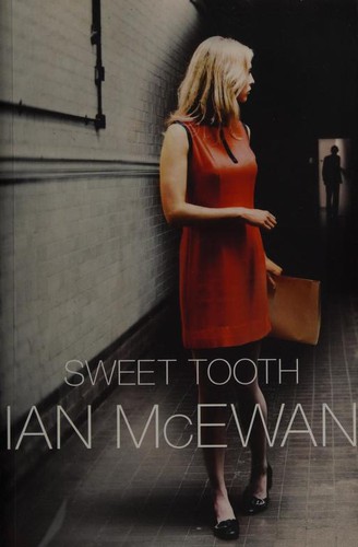 Ian McEwan: Sweet Tooth (2012, Jonathan Cape)