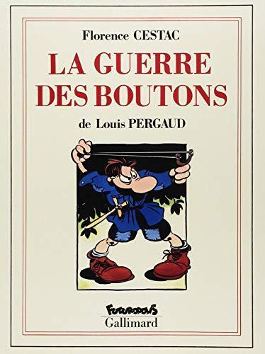 Louis Pergaud: La Guerre des boutons : roman de ma douzième année (French language, 1990)