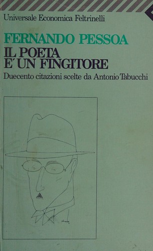 Fernando Pessoa: Il poeta è un fingitore (Italian language, 1992, Feltrinelli)