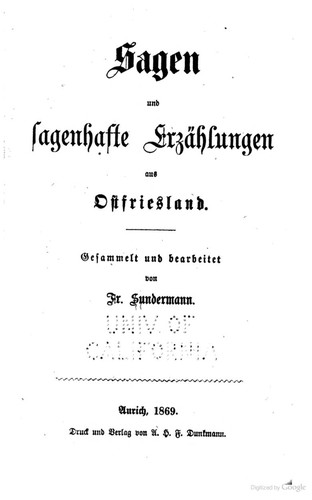 Franz Sundermann: Sagen und sagenhafte Erzählungen aus Ostfriesland (1869, A. H. Dunkmann)