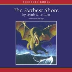 Ursula K. Le Guin: The Farthest Shore (The Earthsea Cycle, Book 3) (AudiobookFormat, Literate Ear)