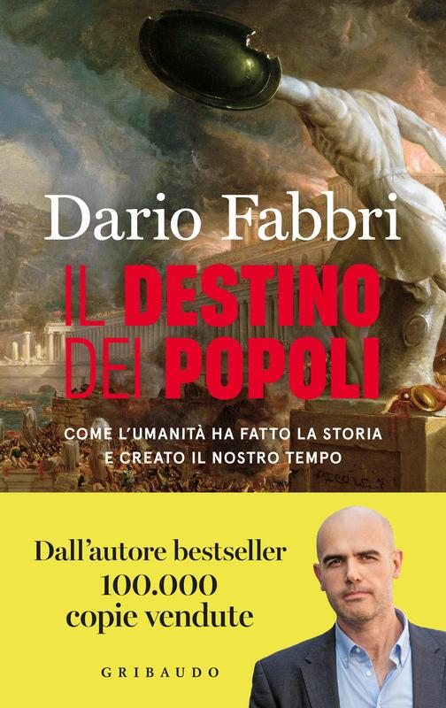 Dario Fabbri: Il destino dei popoli (Gribaudo)
