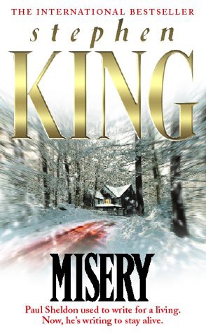 Stephen King: MISERY. (Hardcover, Hodder & Stoughton, Hodder and Stoughton)