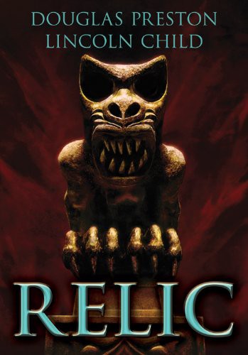 Douglas Preston, Lincoln Child: Relic (Hardcover, Cemetery Dance Pubns)