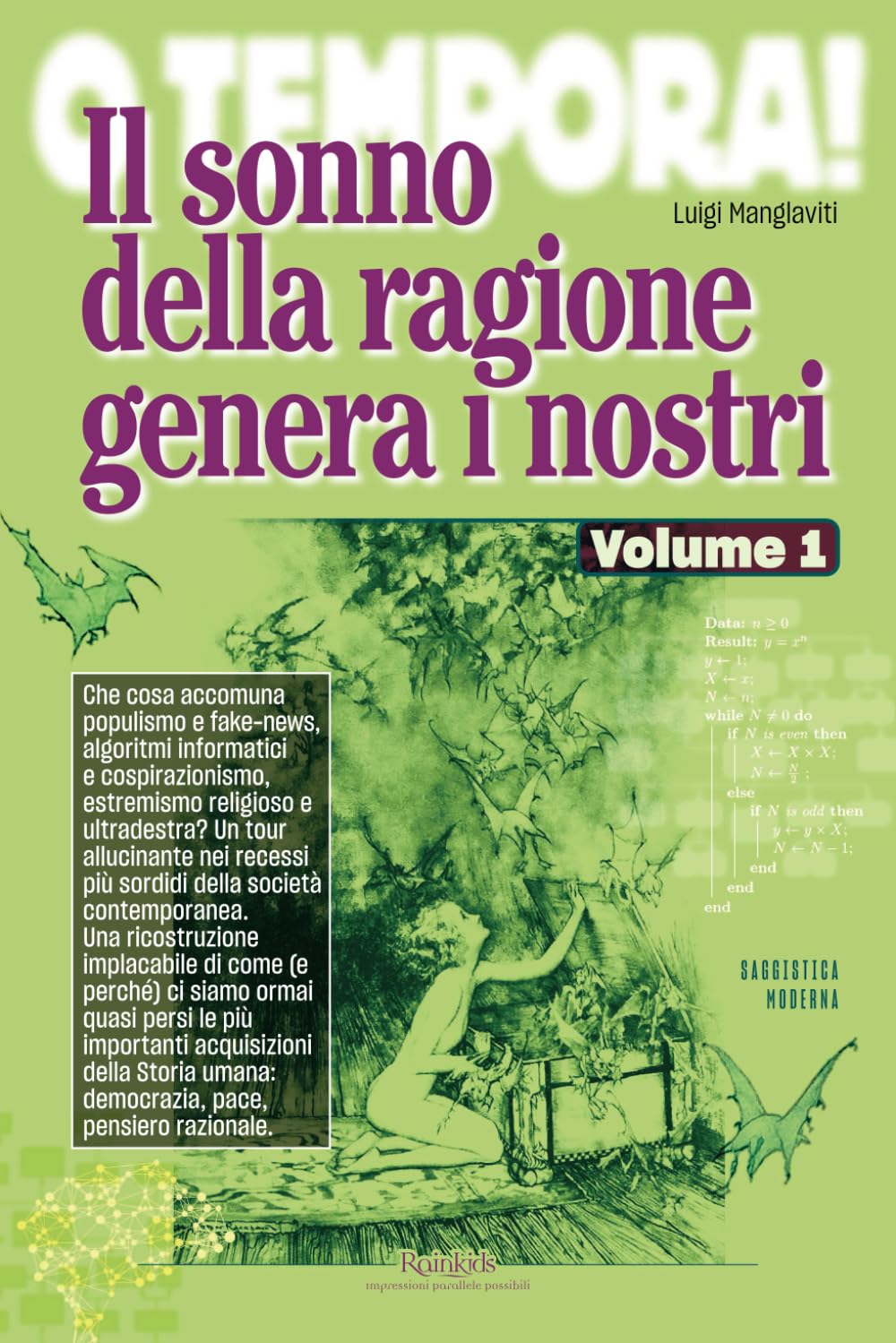 Luigi Manglaviti: Il sonno della ragione genera i nostri - Volume 1 (Italiano language, Rainkids)