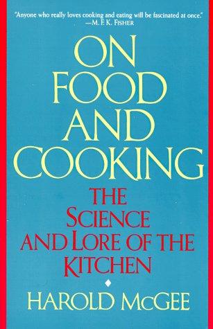 Harold McGee: On Food and Cooking (Paperback, Scribner)