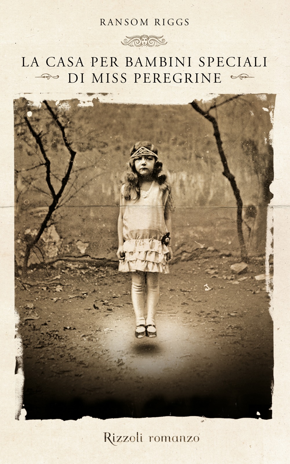 Ransom Riggs: La casa per bambini speciali di Miss Peregrine (Hardcover, Italiano language, 2011, Rizzoli)