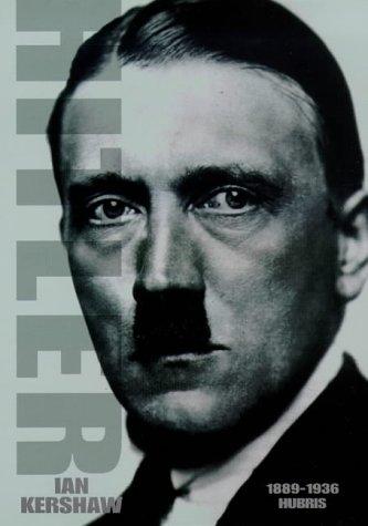 Ian Kershaw: HITLER 1889 - 1936 (Hardcover, 1998, Allen Lane)