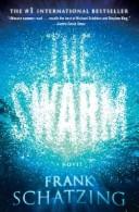 Frank Schätzing: The Swarm (Paperback, 2007, Harper Perennial)