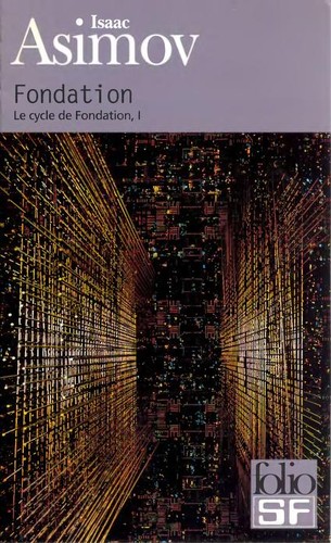 Isaac Asimov: Fondation (Paperback, French language, 2000, Denoel)