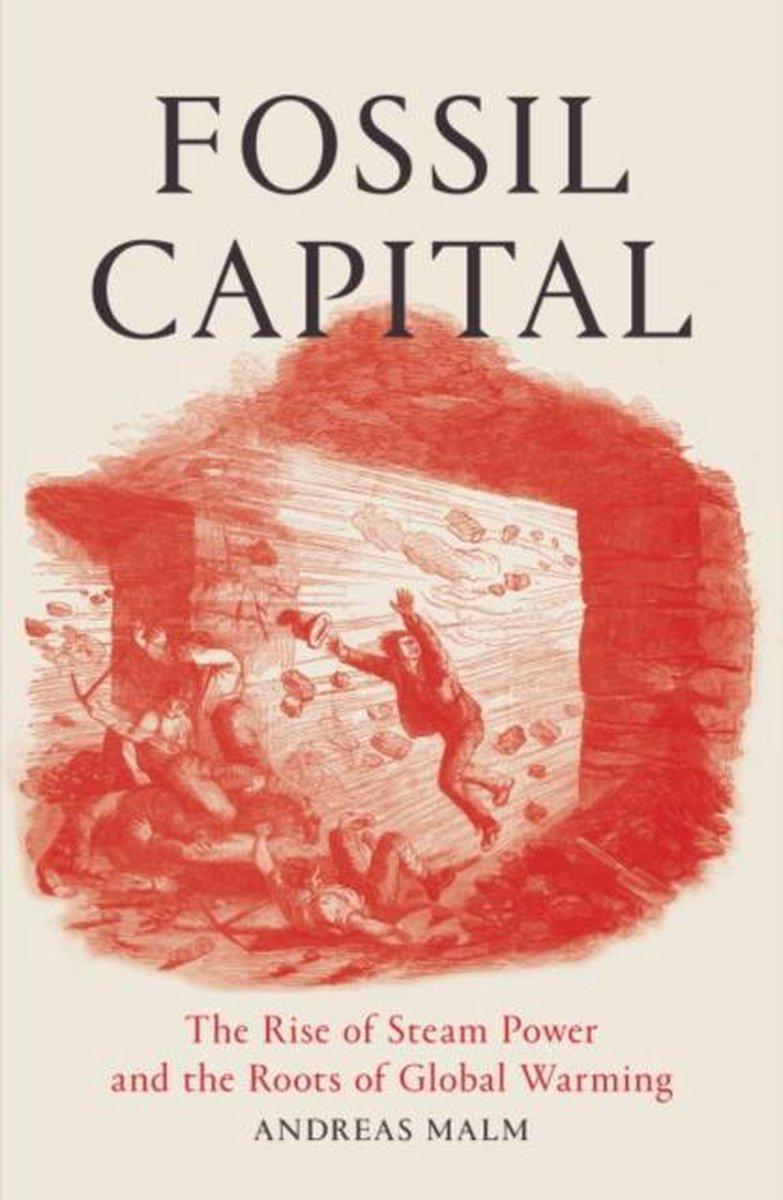 Andreas Malm: Fossil Capital (EBook, 2016)