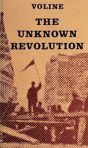 Vsevolod Mikhailovich Eichenbaum: The unknown revolution, 1917-1921 (1974, Free Life Editions)