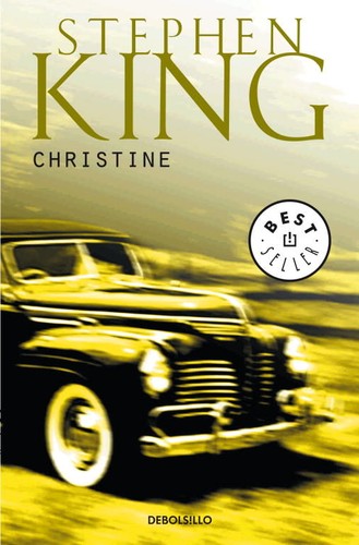 Stephen King, King, Stephen: Christine. - 7. edición (2014, Debolsillo)