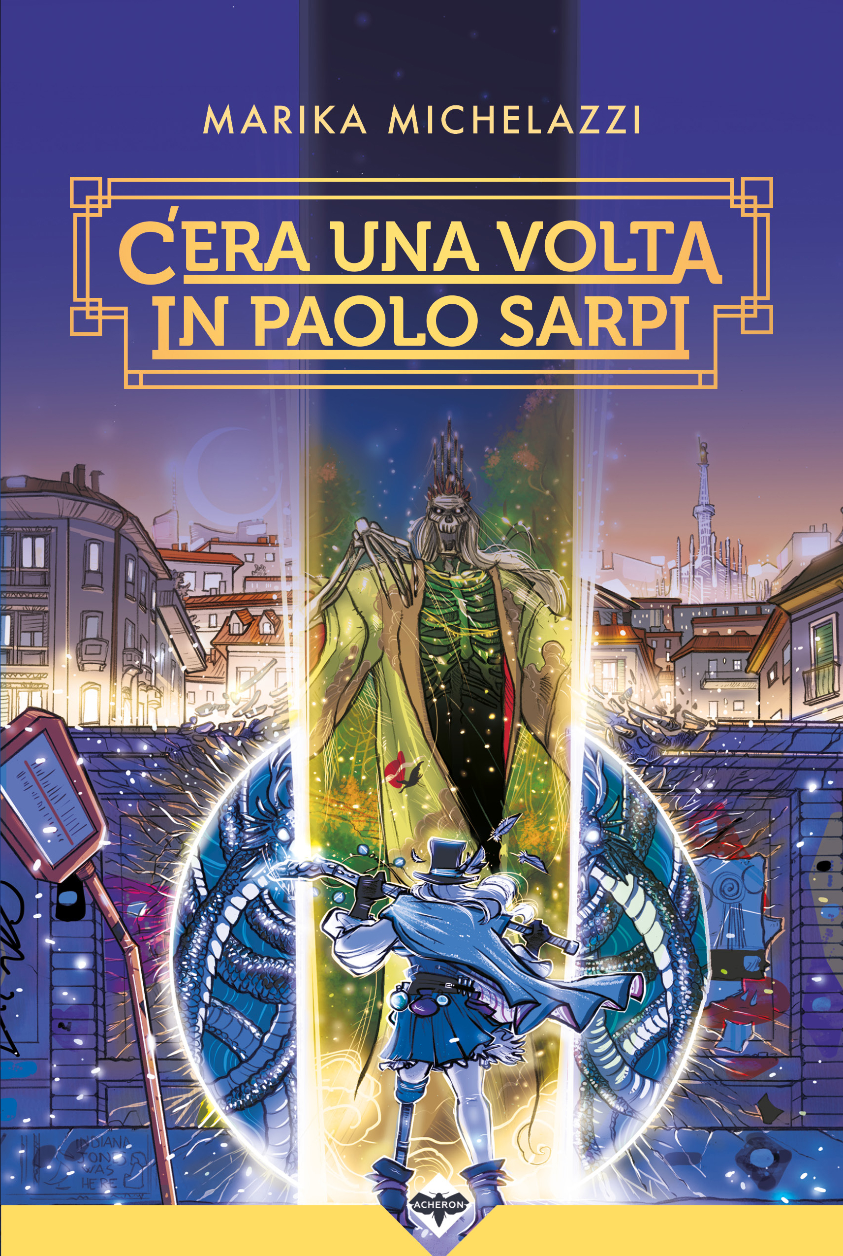 Marika Michelazzi: C'era una volta in Paolo Sarpi (Paperback, Italiano language, 2021, Acheron)