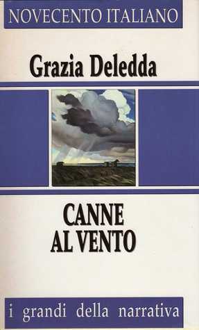Grazia Deledda: Canne al vento (Hardcover, Italiano language, 1997)