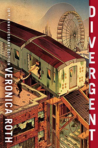 Veronica Roth, Nicolas Delort: Divergent 10th Anniversary Edition (Paperback, Katherine Tegen Books)