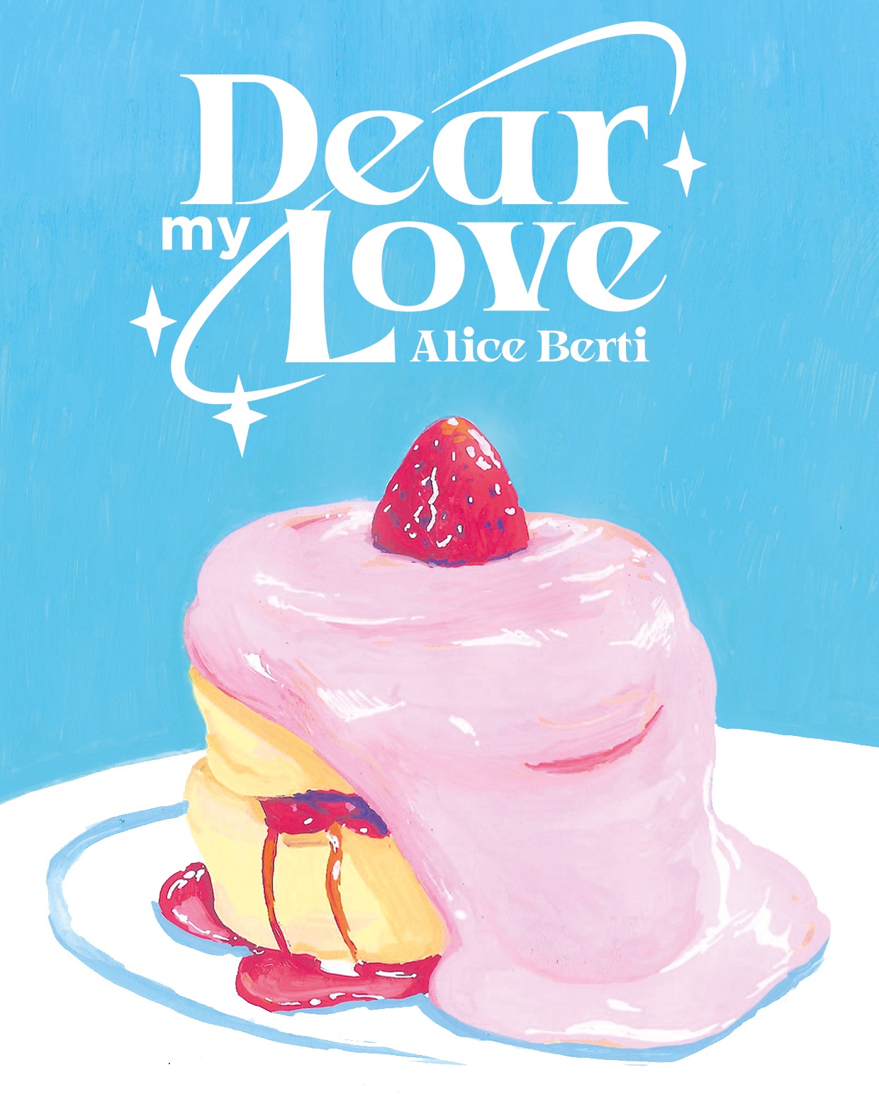 Alice Berti: Dear My Love (Italiano language, Ultracani)