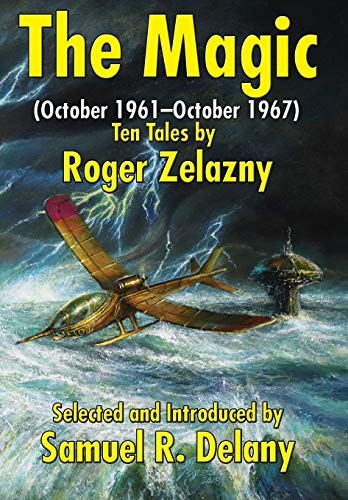 Roger Zelazny: The Magic (October 1961–October 1967) (EBook, 2018, Positronic Publishing)