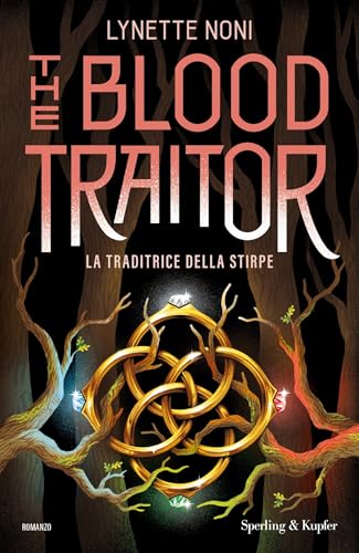 Lynette Noni: The Blood Traitor (Hardcover, italiano language, 2025, Sperling & Kupfer)