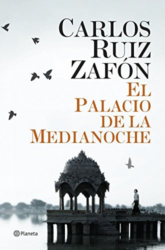 Carlos Ruiz Zafón: El Palacio de la Medianoche (Paperback, Editorial Planeta)