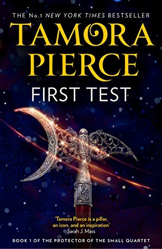 Tamora Pierce: First Test (The Protector of the Small Quartet, Book 1) (Paperback, HarperVoyager)