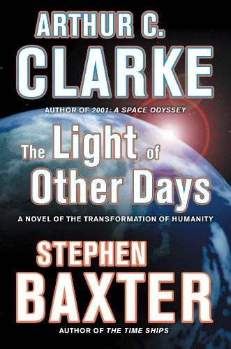 Arthur C. Clarke: The Light of Other Days (Paperback, Tor Books)