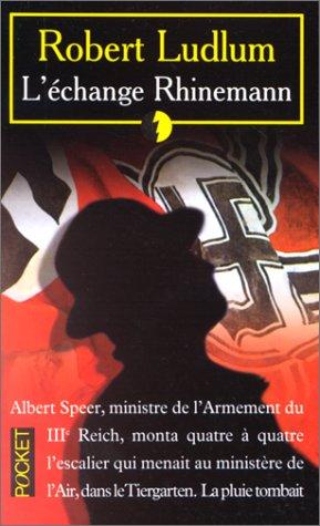 Robert Ludlum: L'échange Rhinemann (Paperback, Pocket)