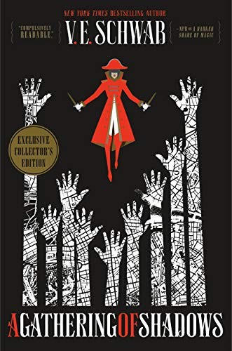 V. E. Schwab: A Gathering of Shadows Collector's Edition (Hardcover, Tor Books)