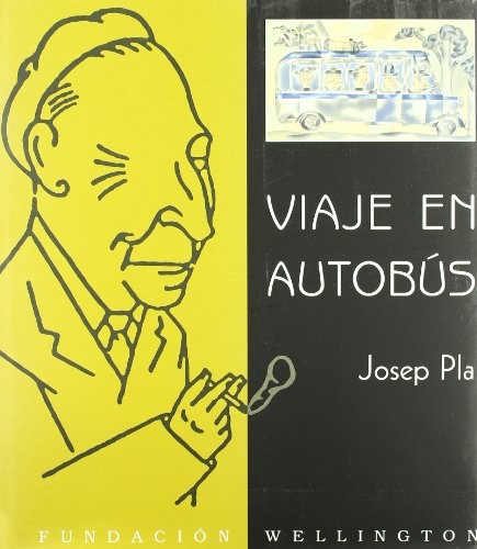 Josep Pla: Viaje en autobús (Paperback, Punto Centro, S.L.)