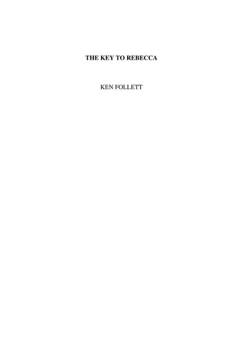 Ken Follett: The Key to Rebecca (2002, Signet)