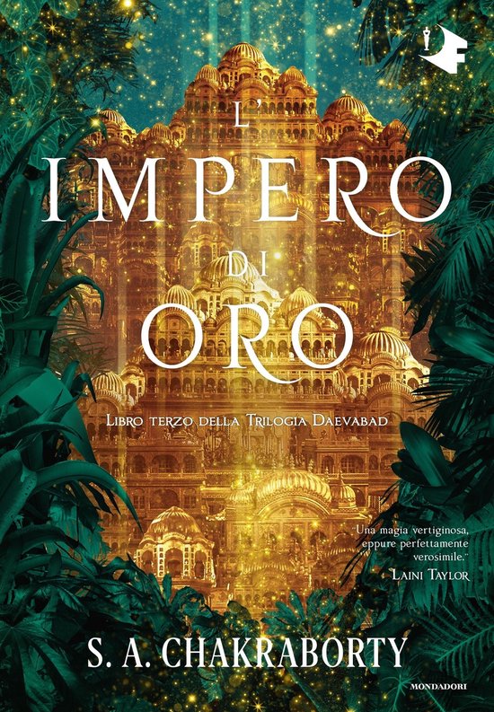 Shannon A. Chakraborty: L'impero di oro (Hardcover, Mondadori)