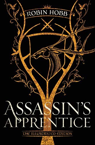 Robin Hobb: Assassin's Apprentice (The Illustrated Edition): The Farseer Trilogy Book 1 (Hardcover, Del Rey)