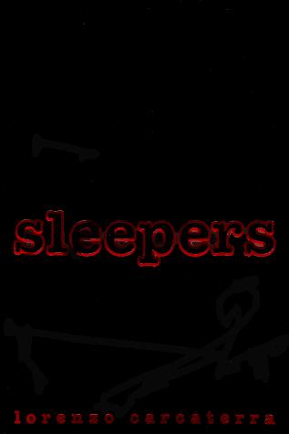 Lorenzo Carcaterra: Sleepers (1995, Ballantine Books)