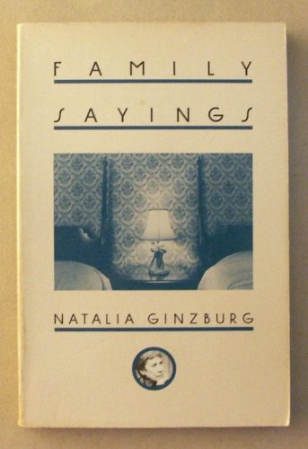 Natalia Ginzburg: Family Sayings (Paperback, 1986, Henry Holt & Co (P))