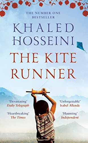 Khaled Hosseini: The Kite Runner (Paperback, 2018, Bloomsbury Publishing PLC)