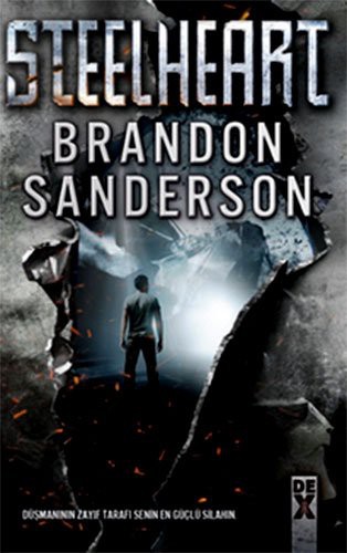 Brandon Sanderson: Steelheart (Paperback, Dex)